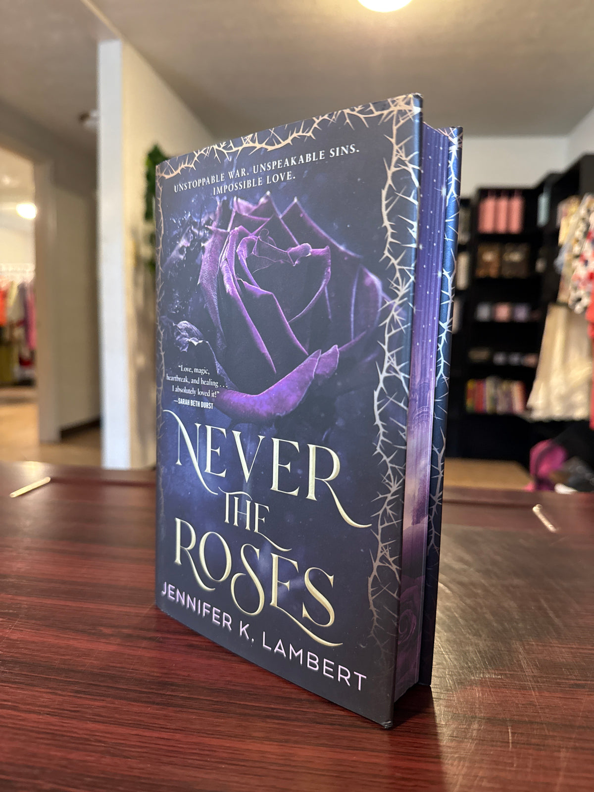 Never the Roses by Jennifer K Lambert *deluxe hardcover*