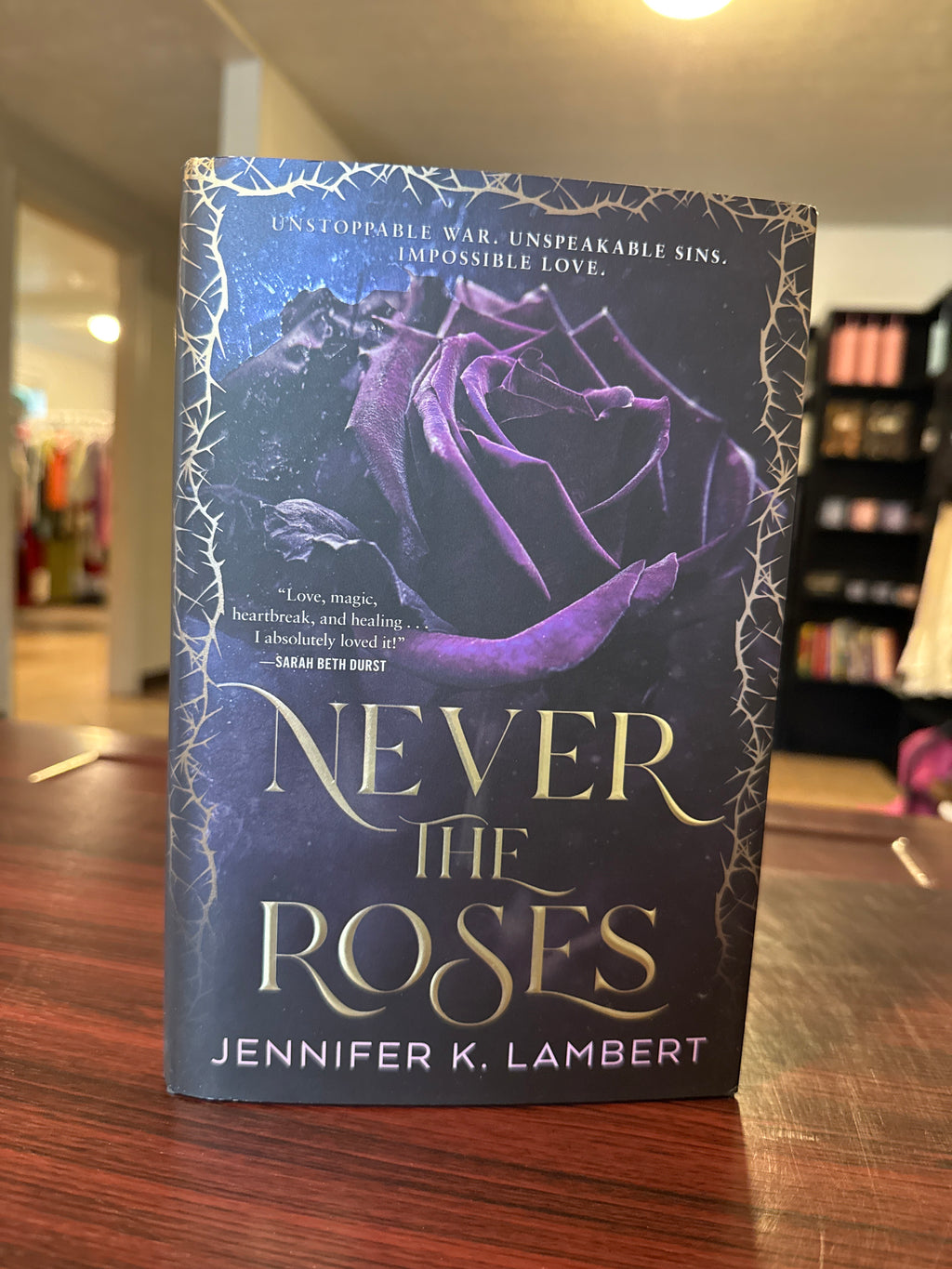 Never the Roses by Jennifer K Lambert *deluxe hardcover*