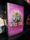 We Who Will Die (hardcover)