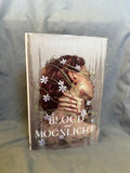 Blood and Moonlight by Erin Beaty